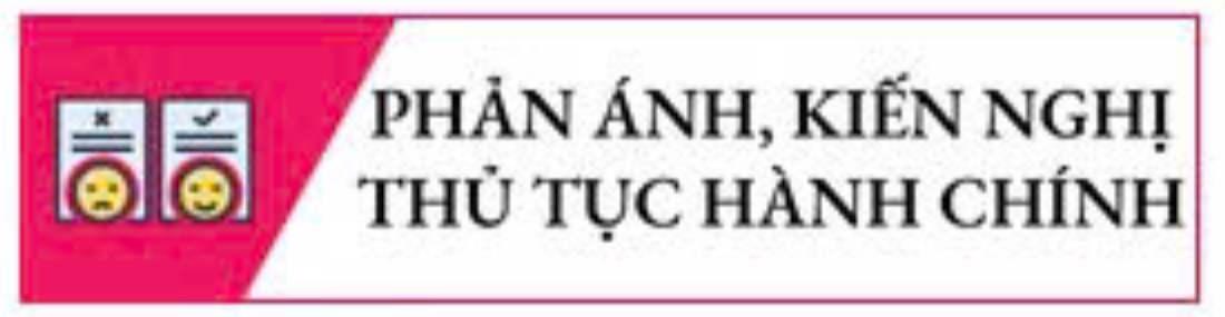 Phản ánh kiến nghị thụ tục hành chính